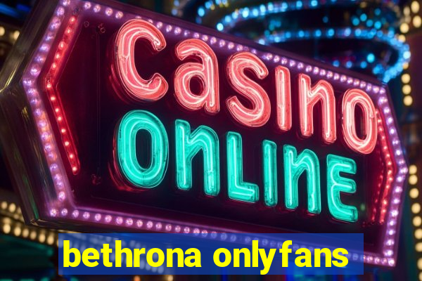 bethrona onlyfans