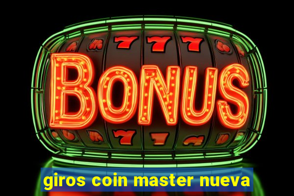 giros coin master nueva