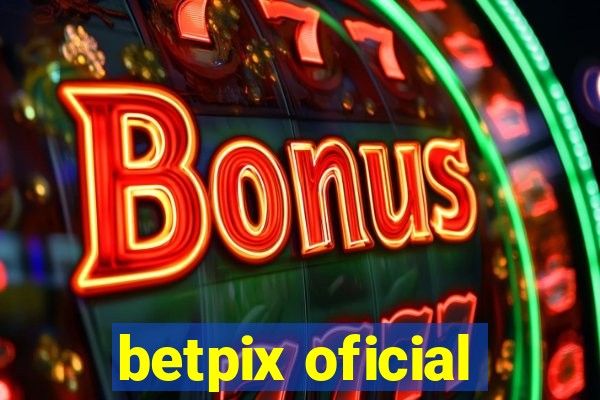 betpix oficial