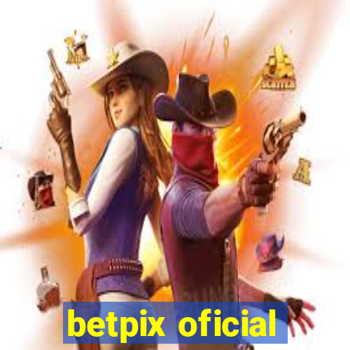 betpix oficial