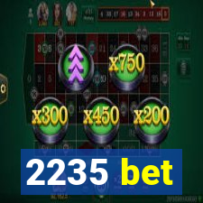 2235 bet