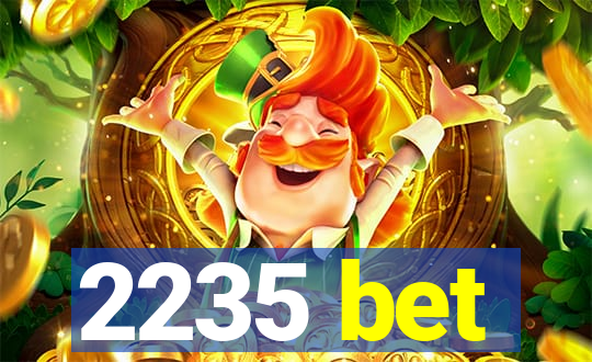 2235 bet