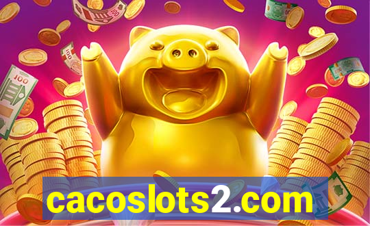 cacoslots2.com