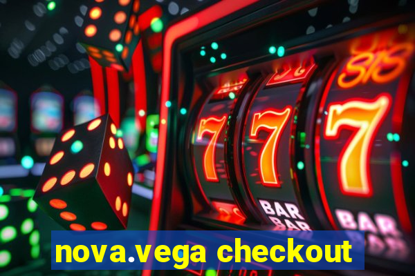 nova.vega checkout