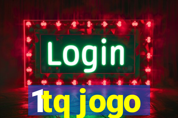 1tq jogo