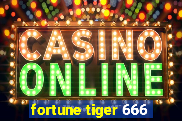 fortune tiger 666