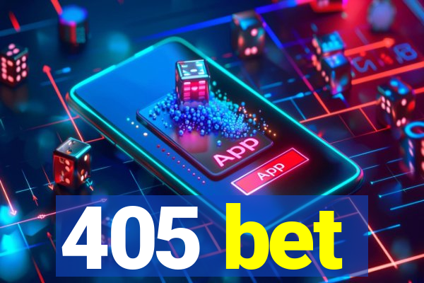 405 bet