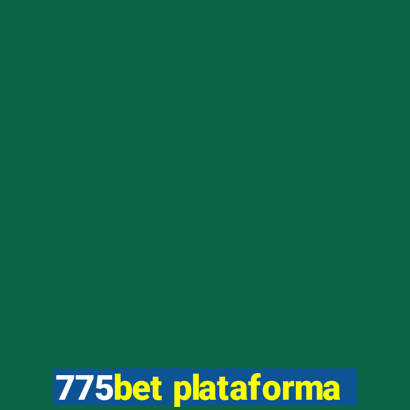 775bet plataforma