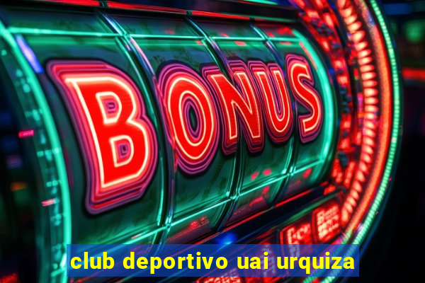 club deportivo uai urquiza