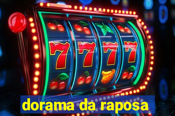 dorama da raposa