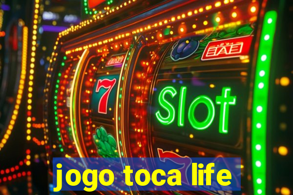 jogo toca life