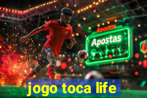 jogo toca life