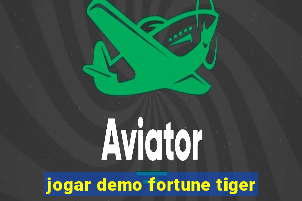 jogar demo fortune tiger