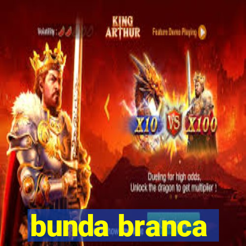 bunda branca