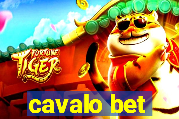 cavalo bet