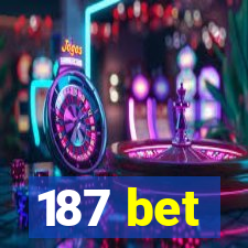 187 bet