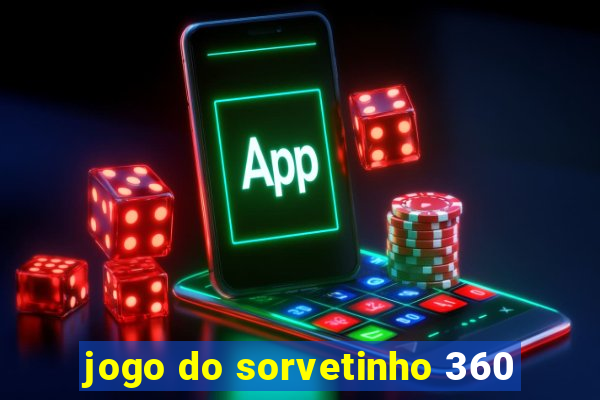 jogo do sorvetinho 360