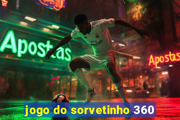 jogo do sorvetinho 360