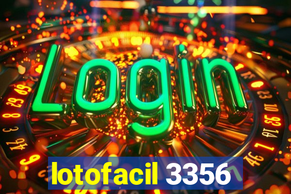 lotofacil 3356