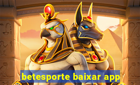 betesporte baixar app