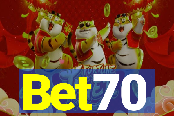 Bet70