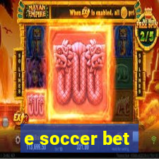 e soccer bet