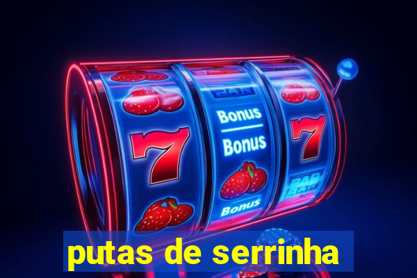 putas de serrinha