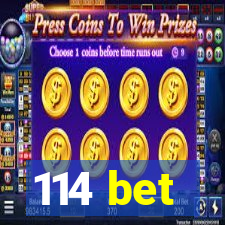 114 bet