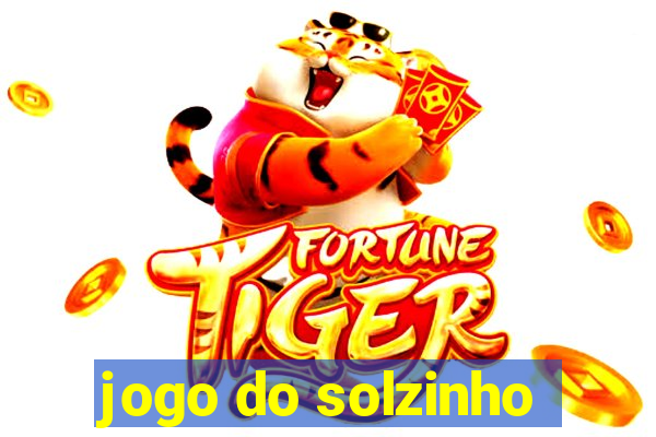 jogo do solzinho