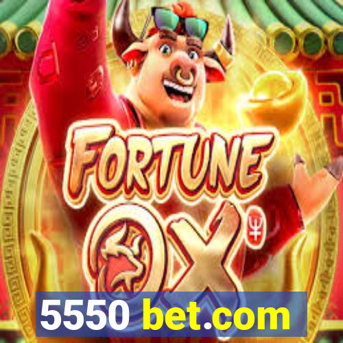 5550 bet.com