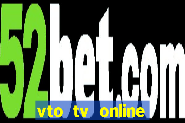 vto tv online futebol sportv