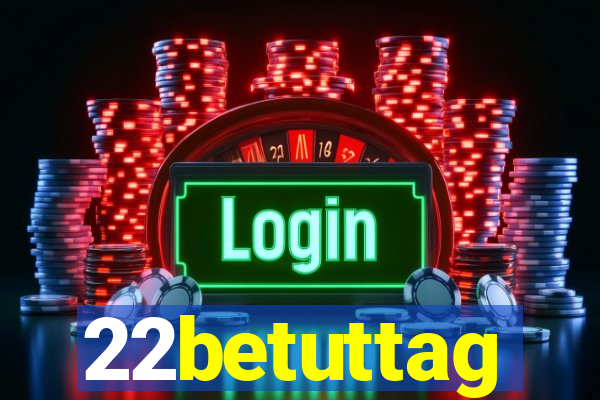 22betuttag