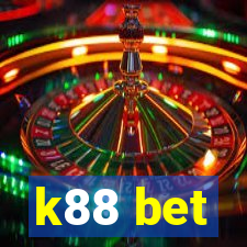 k88 bet