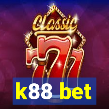 k88 bet