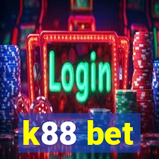 k88 bet