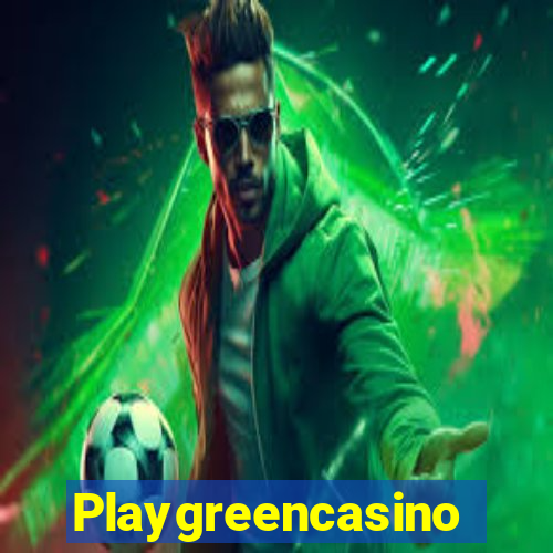 Playgreencasino