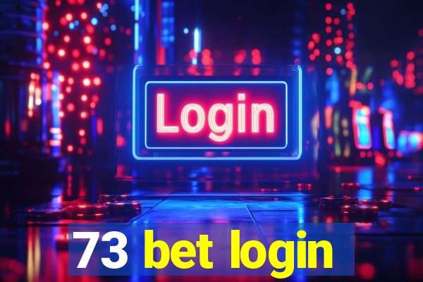 73 bet login