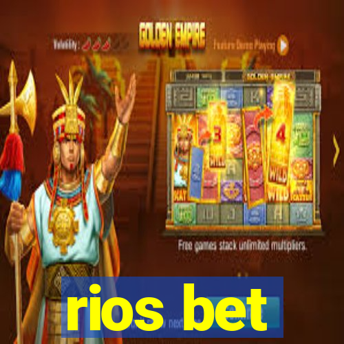 rios bet