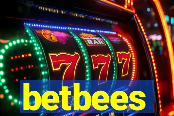 betbees