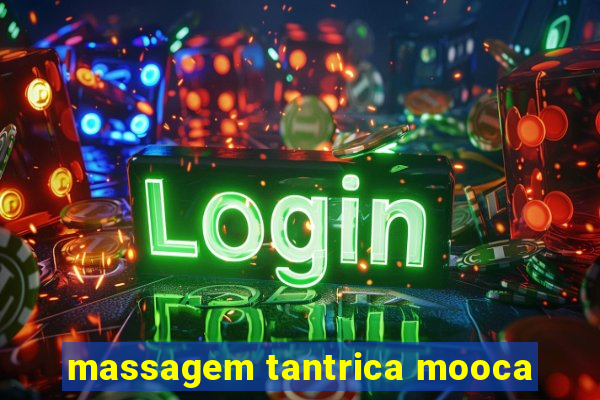 massagem tantrica mooca