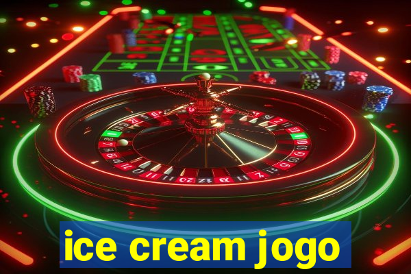 ice cream jogo