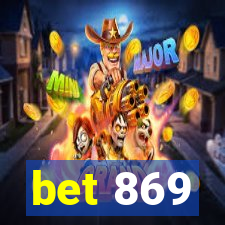 bet 869