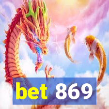 bet 869