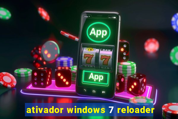 ativador windows 7 reloader