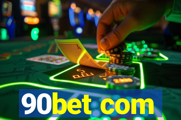 90bet com