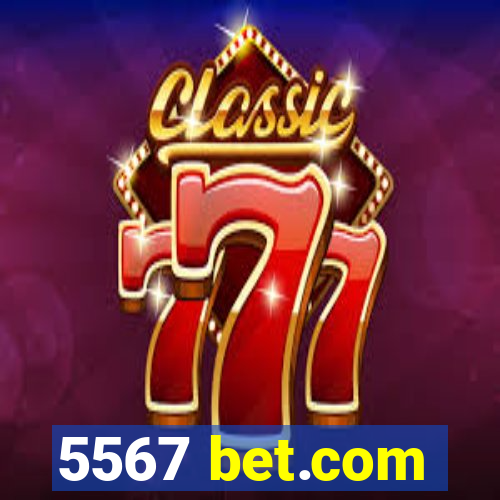 5567 bet.com