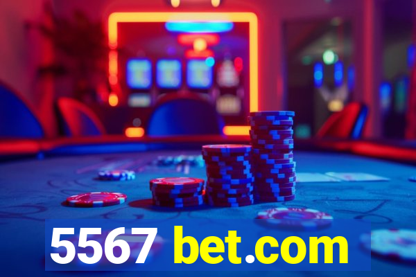 5567 bet.com