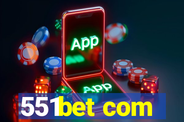 551bet com