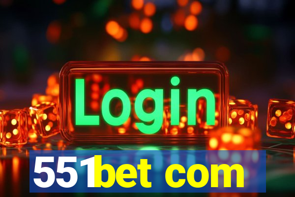 551bet com