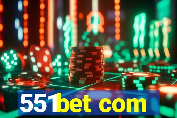 551bet com